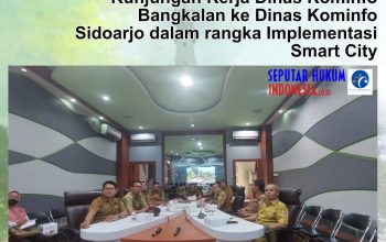 Implementasi Smart City, Dinas Kominfo Bangkalan Berkunjung ke Dinas Kominfo Sidoarjo